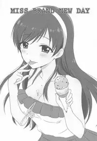 (C92) [SAILORQ2 (RYÖ)] MISS BRAND-NEW DAY (THE IDOLM@STER CINDERELLA GIRLS)