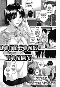 Lonesome Mommy [English] [Rewrite] [EZ Rewriter]