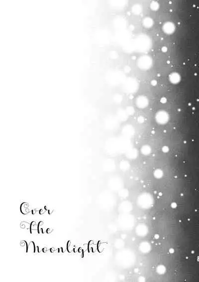 Over the Moonlight