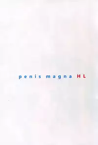 penis magna HL
