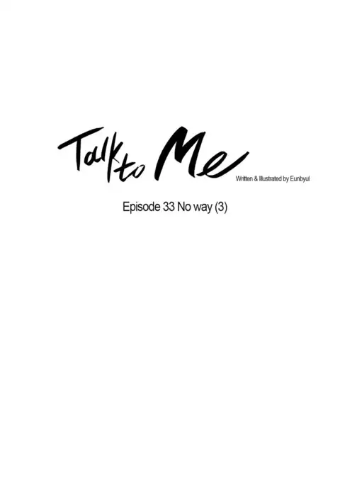 Talk To Me Ch.1-40