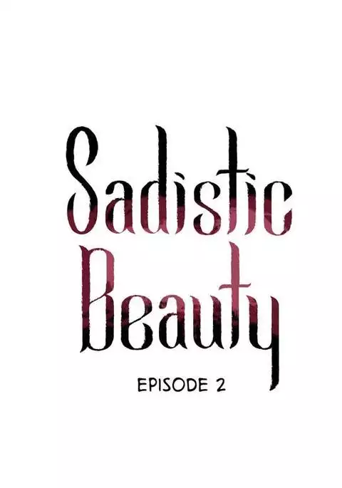 Sadistic Beauty Ch.1-21