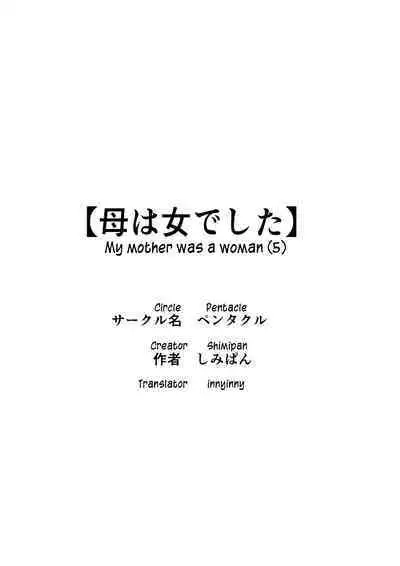 Haha wa Onna Deshita 5 | My Mother Was a Woman 5