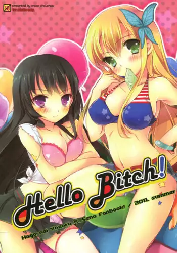 (C80) [moco chouchou] Hello Bitch! (Boku wa Tomodachi ga Sukunai)