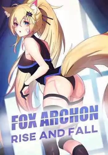 (Nai ???? & FoxyEvoxy) Fox Archon: Fall And Rise Chapter 1 [English] [WIP]