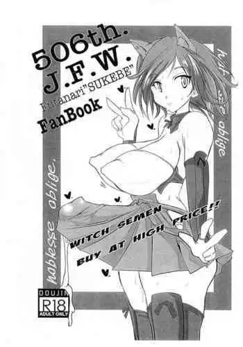 (Senjou no Otome-tachi 28) [JCM (Jimbo)] 506th. J.F.W. (Strike Witches)