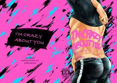 I'M CRAZY ABOUT YOU