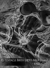 [Kouka Ryouhei (Yanagi Kyouhei)] El-tentacle Birth Lady’s Mk.B PHASE-2