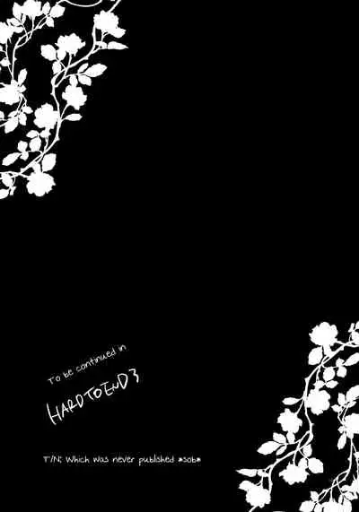 Hard to End 02