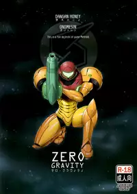 (C92) [Dangan Honey (Onomeshin)] Zero Gravity (Metroid)