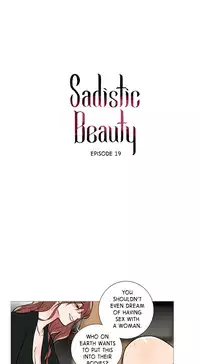 [The Jinshan] Sadistic Beauty Ch.1-23 (English) (Ongoing)