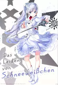 (C89) [Kotonosha (Mutsumi Masato)] Das Leiden von SchneeWeisschen (RWBY)