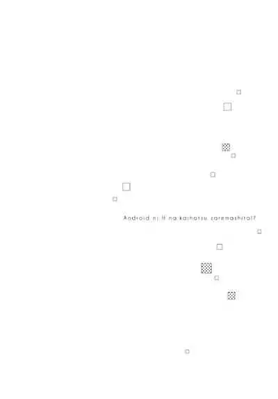 [Shidatsu Takayuki] Android ni H na Kaihatsu Saremashita!? | 我被智能机器人色情开发了!? [Chinese] [拾荒者汉化组] [Digital]