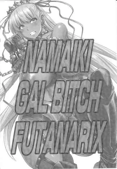 NAMAIKI GAL BITCH FUTANARIX
