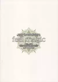 (C64) [WANWANDOU (Magaki Ryouta)] feel magic