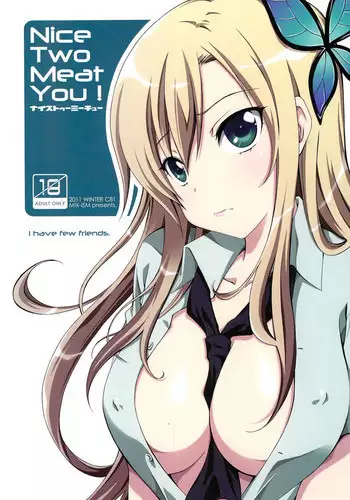 (C81) [MIX-ISM (Inui Sekihiko)] Nice Two Meat You! (Boku wa Tomodachi ga Sukunai)