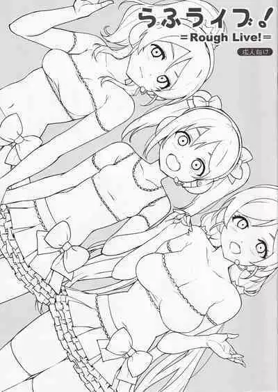 Rough Live!