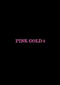 [Anthology] Pink Gold 4