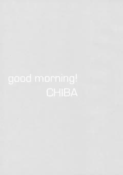 Good Morning Chiba