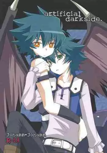 (C76) [Euer Euphorie(hrih!) (Nakamura aiba)] artificial darkside (Yu-Gi-Oh! GX)